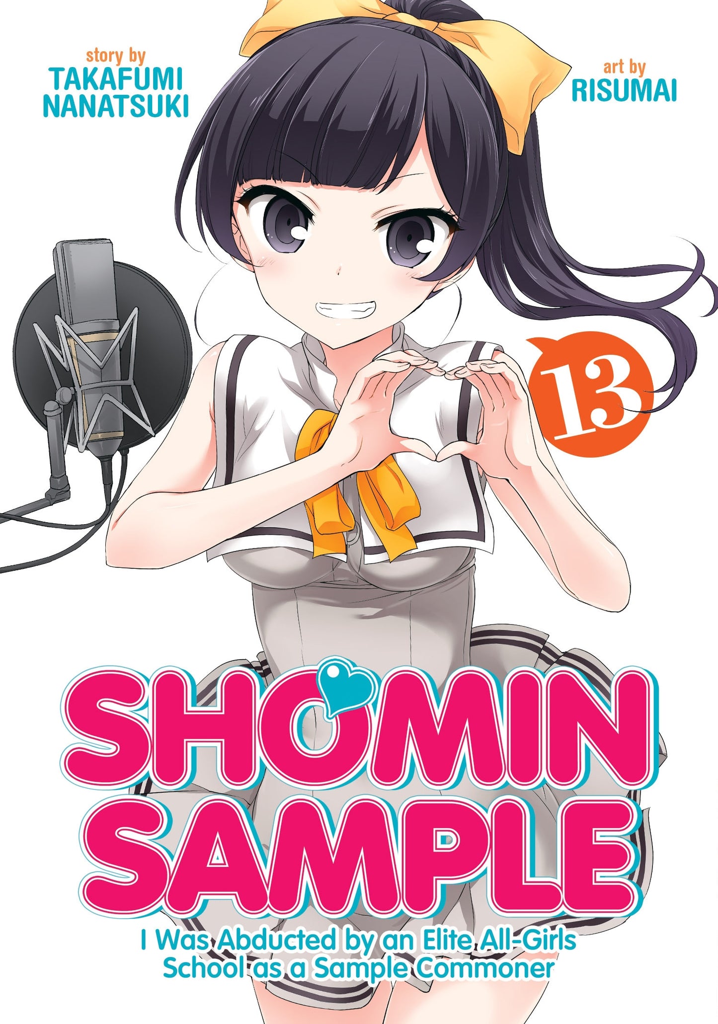 Shomin Sample : I Was Abducted by an Elite All-Girls School as a Sample Commoner Vol. 13 - Manga Warehouse