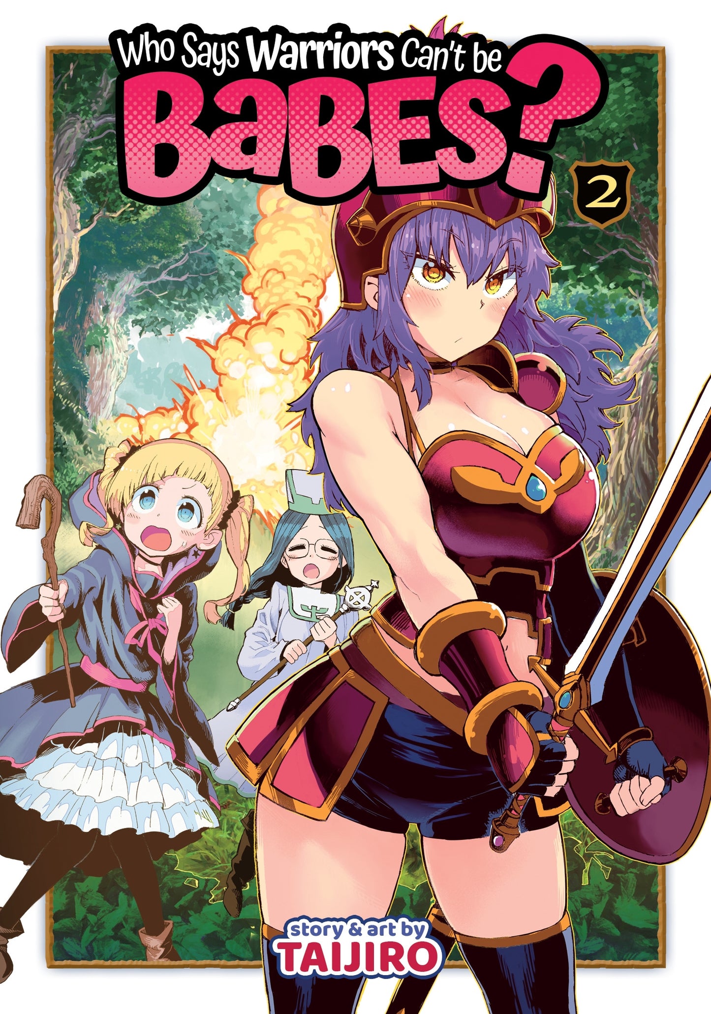 Who Says Warriors Can't be Babes? Vol. 2 - Manga Warehouse