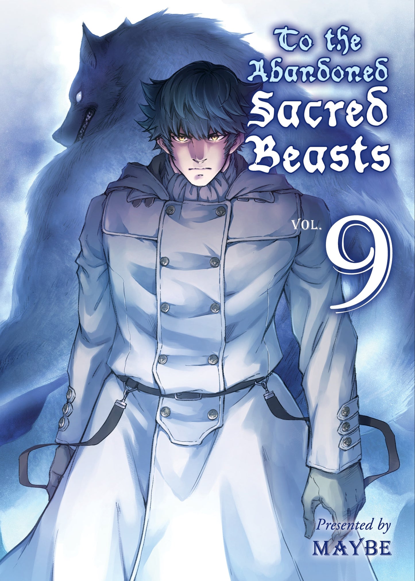 To the Abandoned Sacred Beasts, 9 - Manga Warehouse