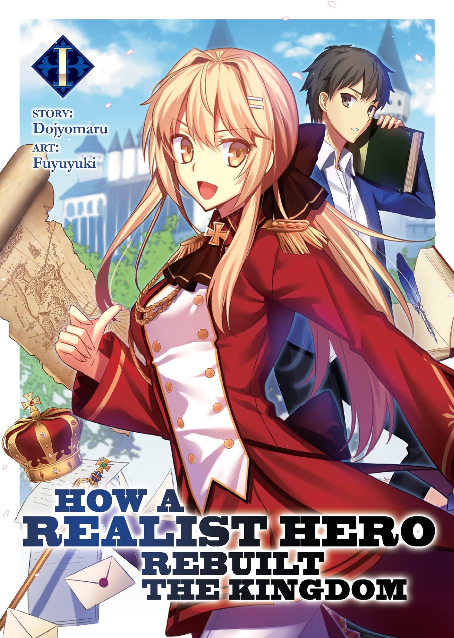 How a Realist Hero Rebuilt the Kingdom (Light Novel) Vol. 1 - Manga Warehouse