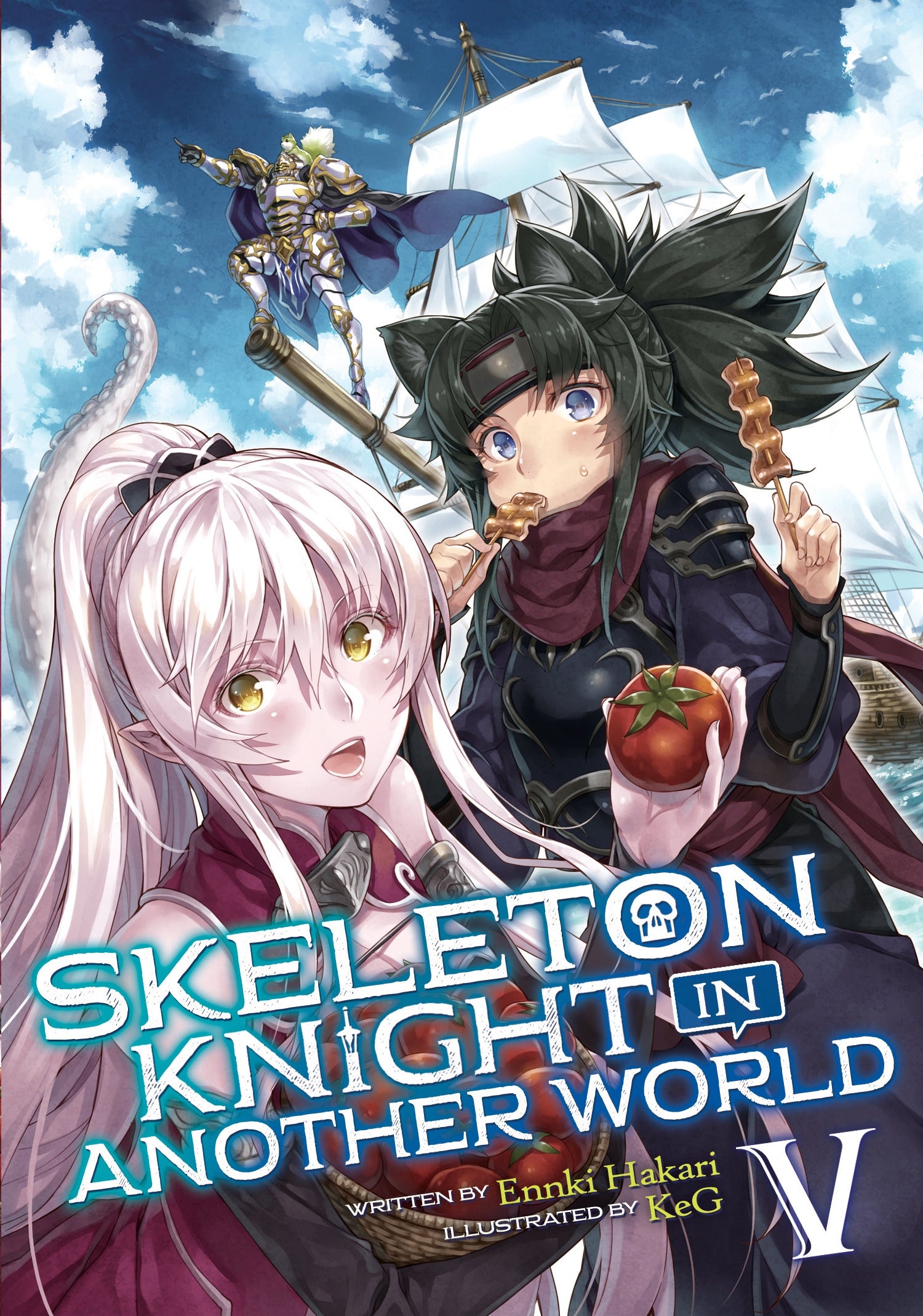 Skeleton Knight in Another World (Light Novel) Vol. 5 - Manga Warehouse
