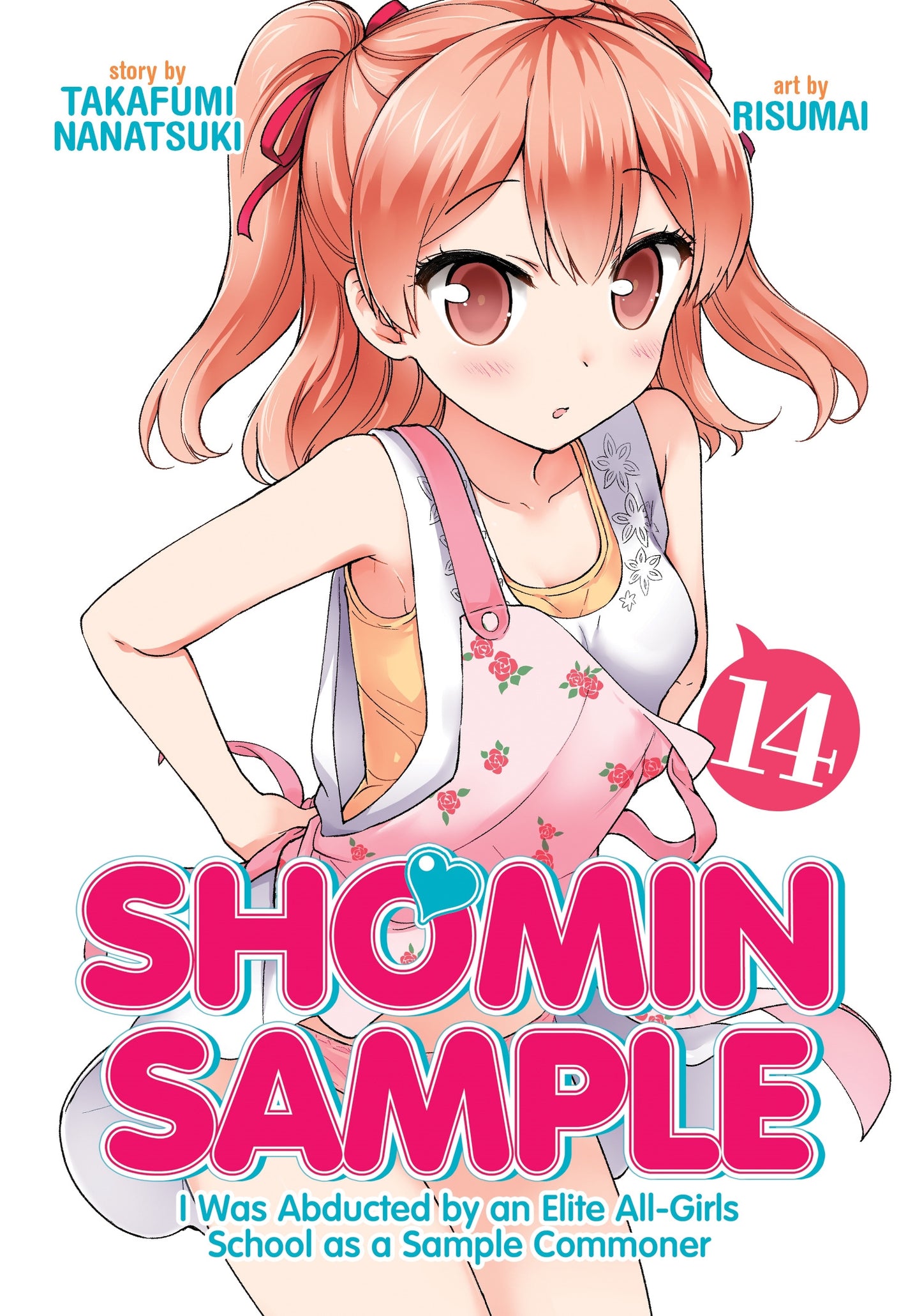 Shomin Sample : I Was Abducted by an Elite All-Girls School as a Sample Commoner Vol. 14 - Manga Warehouse