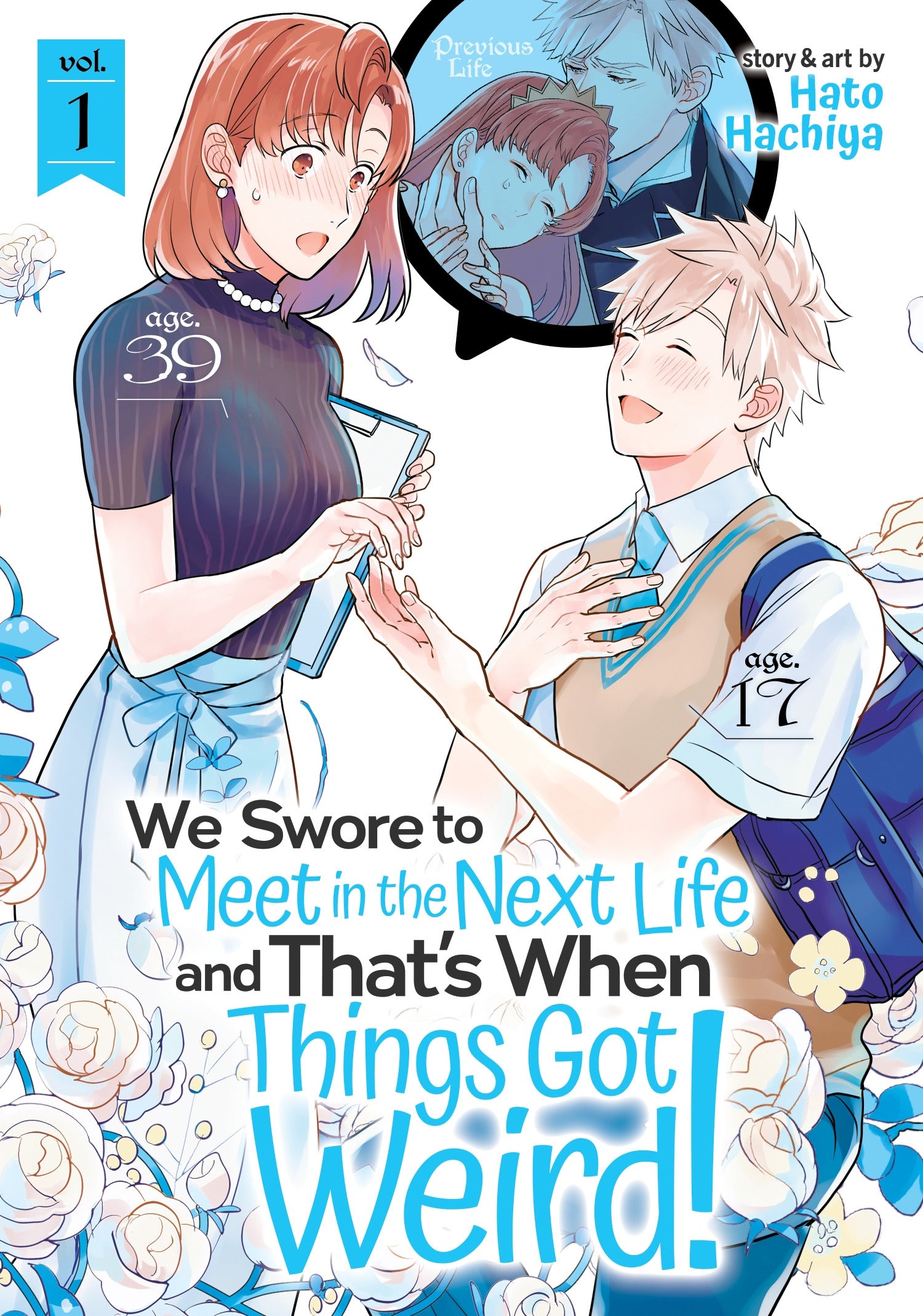 We Swore to Meet in the Next Life and That's When Things Got Weird! Vol. 1 - Manga Warehouse