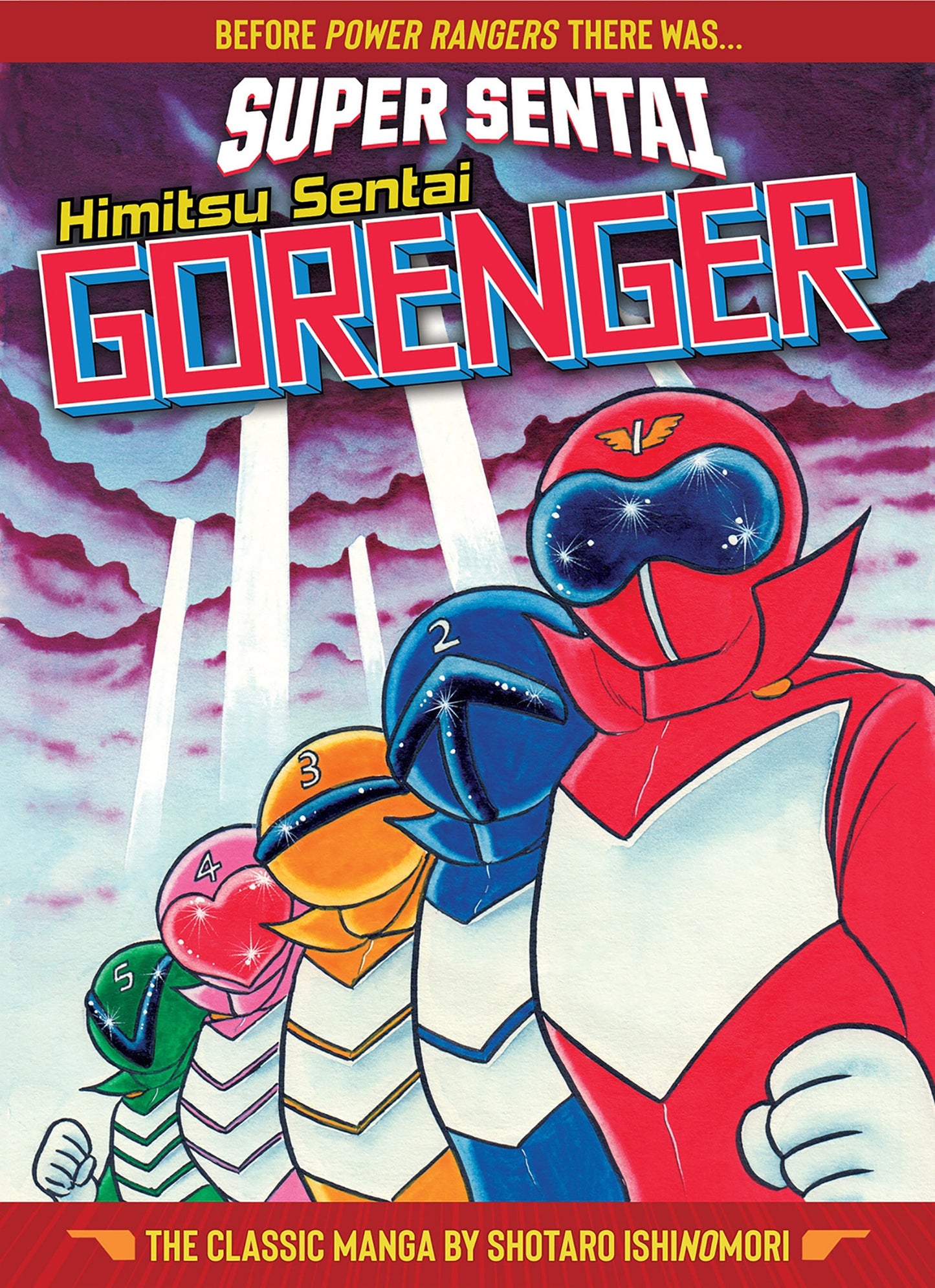 SUPER SENTAI : Himitsu Sentai Gorenger - The Classic Manga Collection - Manga Warehouse