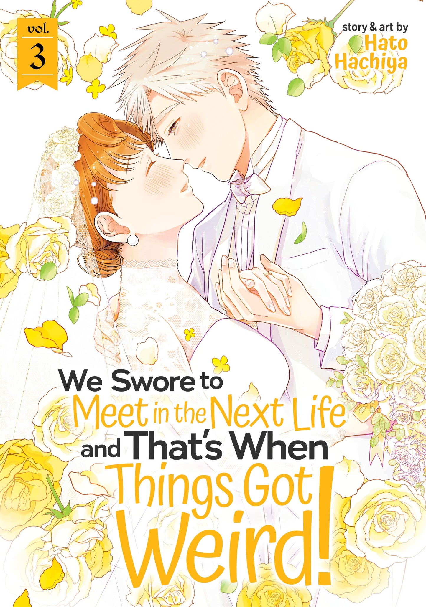 We Swore to Meet in the Next Life and That's When Things Got Weird! Vol. 3 - Manga Warehouse