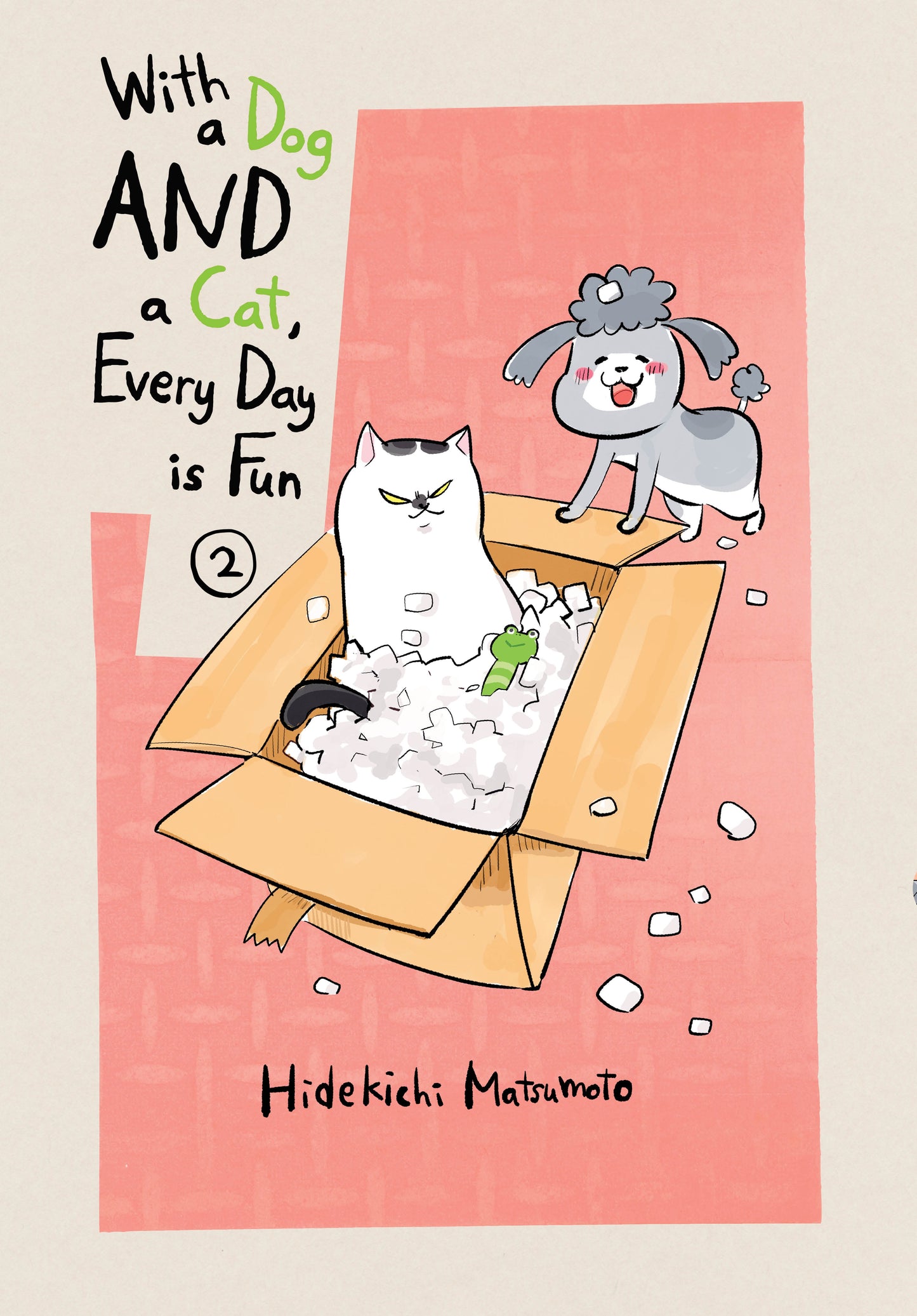 With a Dog AND a Cat, Every Day is Fun, volume 2 - Manga Warehouse